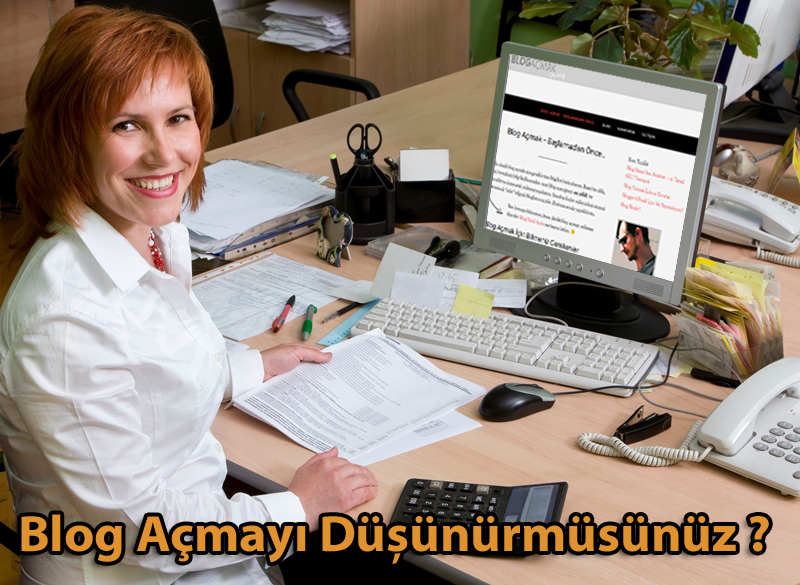 Blog Açmayı Düşünür müsünüz?